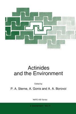 Actinides and the Environment by 