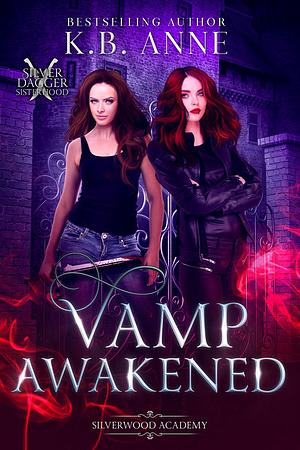 Vamp Awakened by K.B. Anne, K.B. Anne