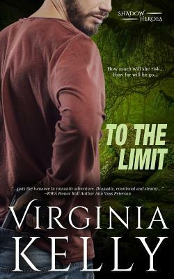 To the Limit by Virginia Kelly