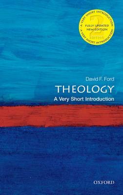 Theology: A Very Short Introduction by David Ford