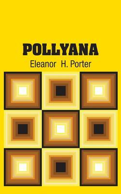 Pollyana by Eleanor Porter