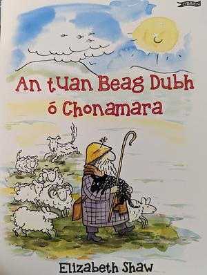 An Tuan Beag Dubh ó Chonamara by Elizabeth Shaw