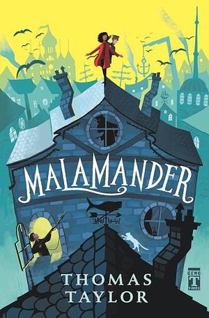 Malamander by Thomas Taylor