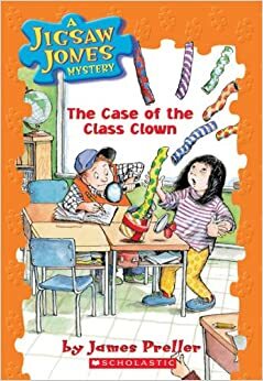The Case Of The Class Clown by James Preller