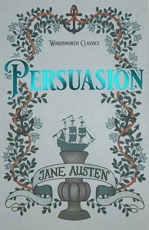 Persuasion by Jane Austen