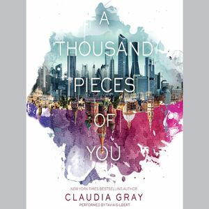 A Thousand Pieces of You by Claudia Gray