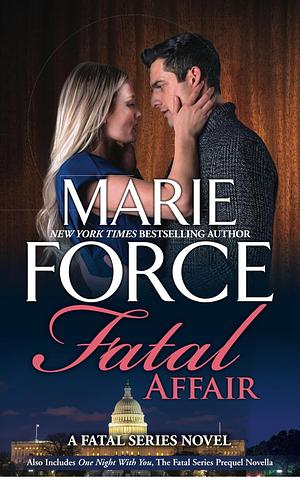 Fatal Affair by Marie Force