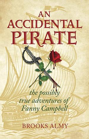 An Accidental Pirate by Brooks Almy