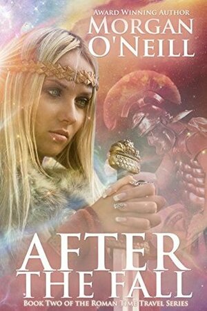 After the Fall by Cary Morgan, Deborah O'Neill Cordes, Morgan O'Neill