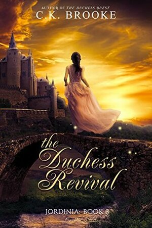 The Duchess Revival by C.K. Brooke