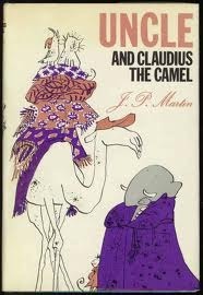 Uncle and Claudius the Camel by J.P. Martin
