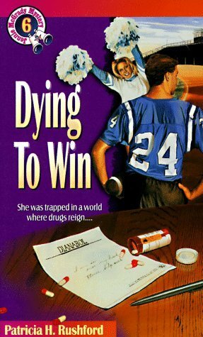 Dying to Win by Patricia H. Rushford