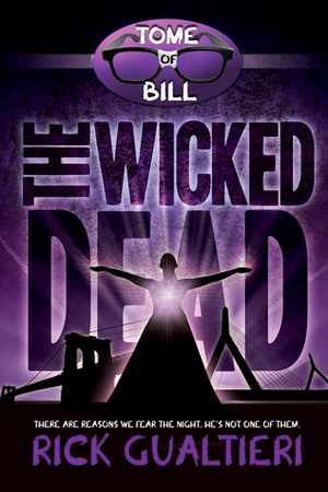 The Wicked Dead by Rick Gualtieri
