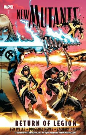 New Mutants, Volume 1: Return of Legion by Diogenes Neves, Zeb Wells