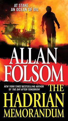 The Hadrian Memorandum: A Novel by Allan Folsom, Allan Folsom