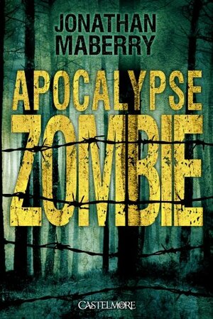 Apocalypse Zombie by Jonathan Maberry