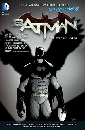 Batman, Volume 2: The City of Owls by Sandu Florea, Jason Fabok, Scott Snyder, Rafael Albuquerque, Jonathan Glapion, Greg Capullo, Andy Clarke, Becky Cloonan, James Tynion IV