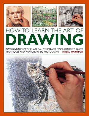 How to Learn the Art of Drawing  by Hazel Harrison