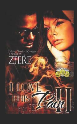 I Love This Pain II by Zi'ere