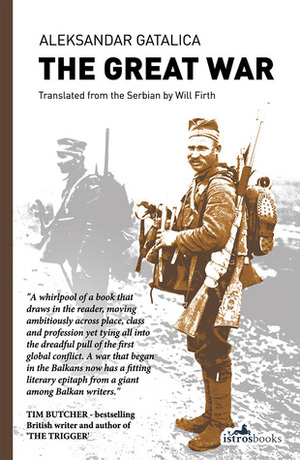 The Great War by Will Firth, Aleksandar Gatalica