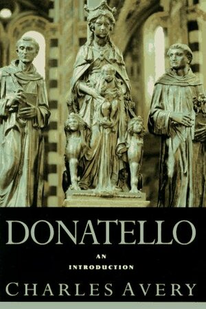 Donatello: An Introduction by Charles Avery