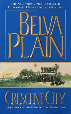 Crescent City by Belva Plain