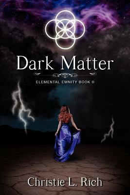 Dark Matter by Christie Rich