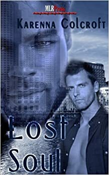 Lost Soul by Karenna Colcroft