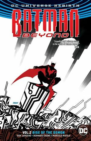 Batman Beyond (2016-) Vol. 2: Rise of the Demon by Bernard Chang, Dan Jurgens