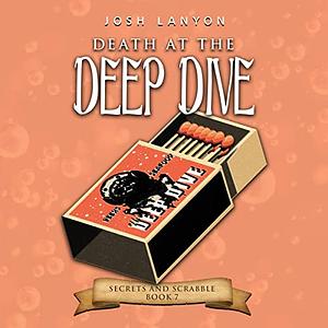 Death at the Deep Dive by Josh Lanyon