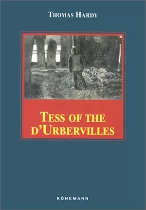 Tess of the D'Urbervilles by Thomas Hardy