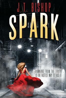 Spark by J.T. Bishop