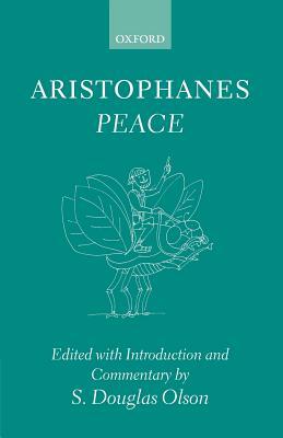 Aristophanes: Peace by 