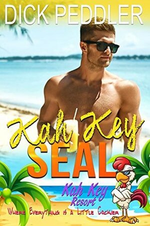 Kah Key Seal (Kah Key Club Series, #1) by Dick Peddler, Kah Key Writer