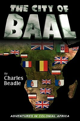 The City of Baal by Charles Beadle