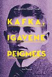 Kafka, igavene peigmees by Jacqueline Raoul-Duval