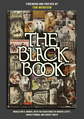 The Black Book by Toni Morrison, Morris Levitt, Ernest Smith, Roger Furman, Middleton A. Harris