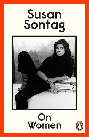 On Women by Susan Sontag