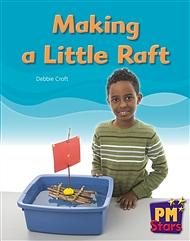 Making a Little Raft by Debbie Croft