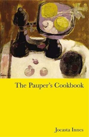 The Paupers Cookbook by Jocasta Innes