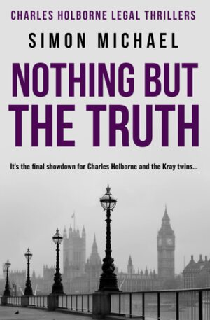 NOTHING BUT THE TRUTH by Simon Michael