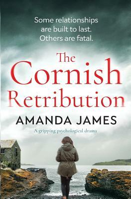 The Cornish Retribution by Amanda James