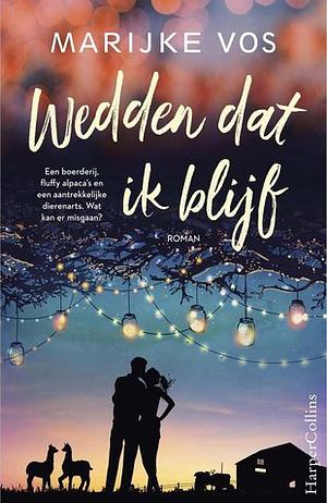 Wedden dat ik blijf by Marijke Vos