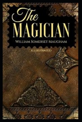 The Magician Illustrated by W. Somerset Maugham