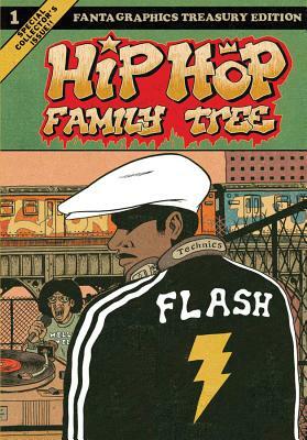 Hip Hop Family Tree Book 1: 1975-1981 by Ed Piskor