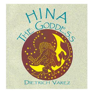 HINA, The Goddess by Dietrich Varez