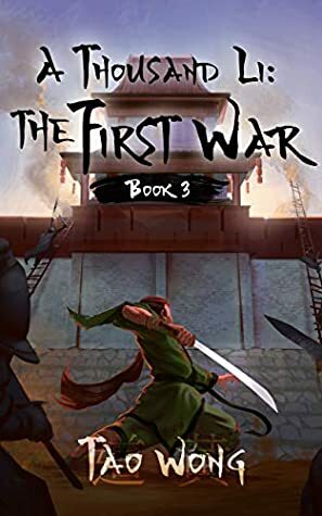 The First War by Tao Wong