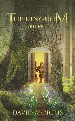 The Kingdom by David Morris