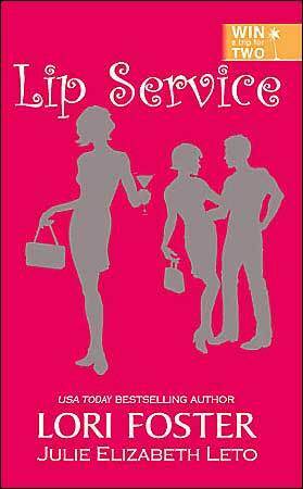 Lip Service by Lori Foster, Julie Leto