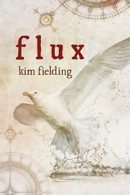 Flux by Kim Fielding